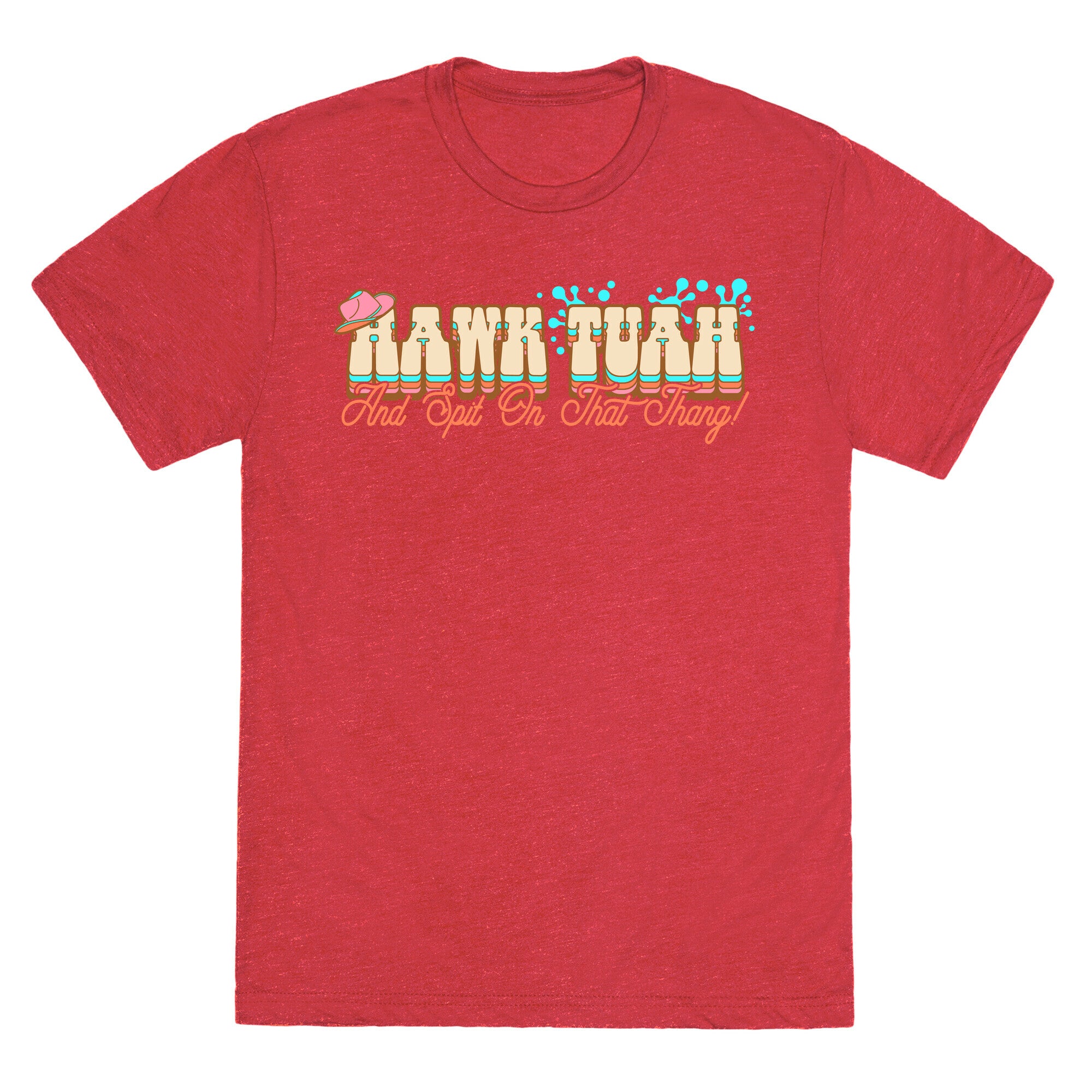 Hawk Tuah Spit On That Thang Unisex Triblend Tee